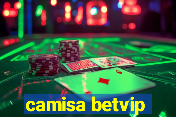 camisa betvip