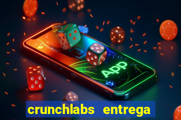 crunchlabs entrega no brasil