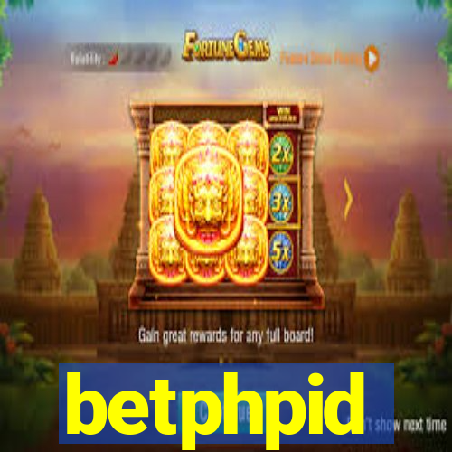 betphpid