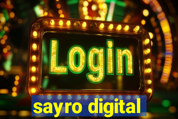 sayro digital