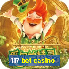 117 bet casino