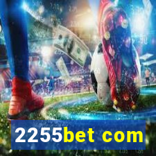 2255bet com