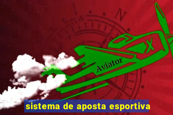 sistema de aposta esportiva