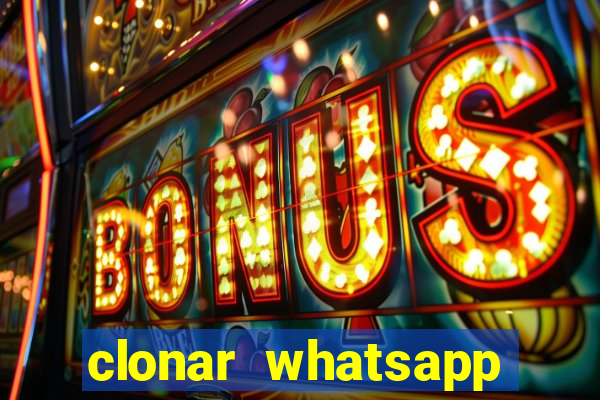 clonar whatsapp normal gratis