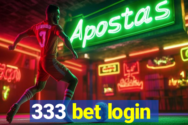 333 bet login