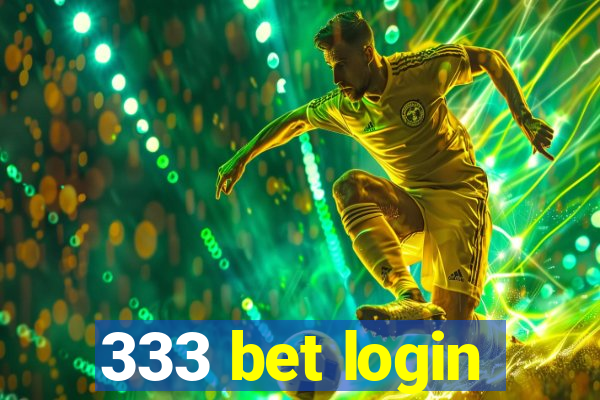 333 bet login