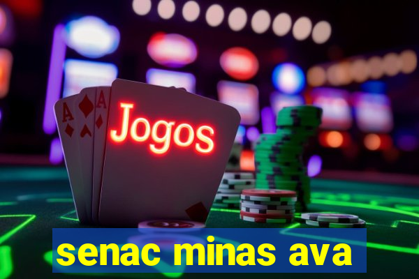 senac minas ava