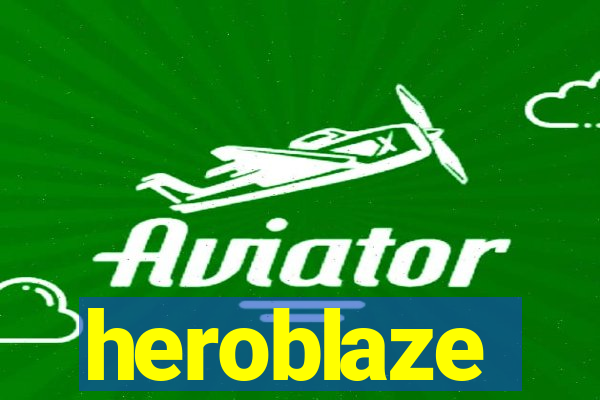 heroblaze