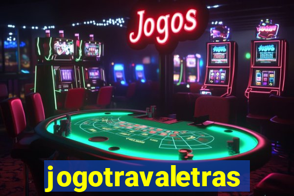 jogotravaletras