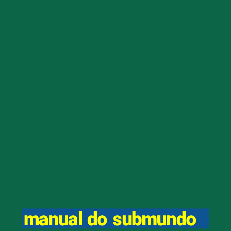 manual do submundo