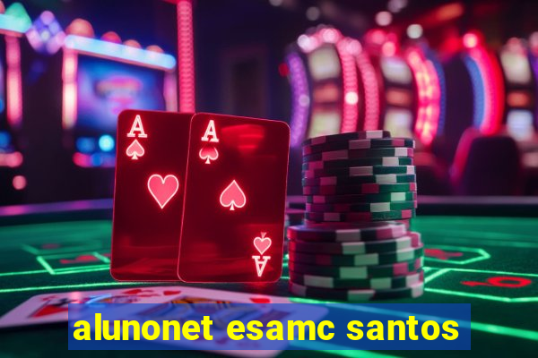 alunonet esamc santos