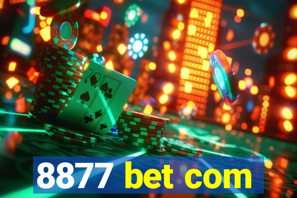 8877 bet com