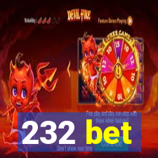 232 bet