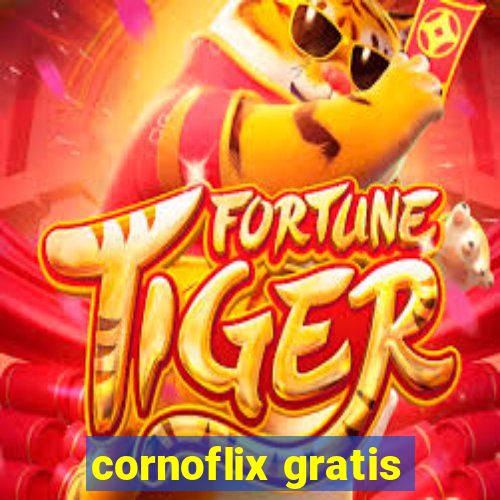 cornoflix gratis