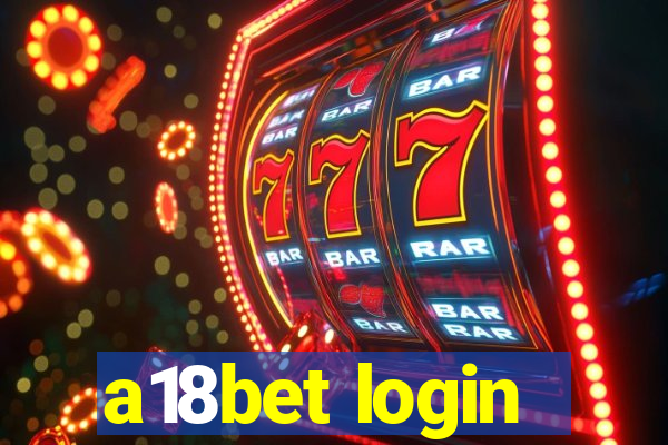 a18bet login