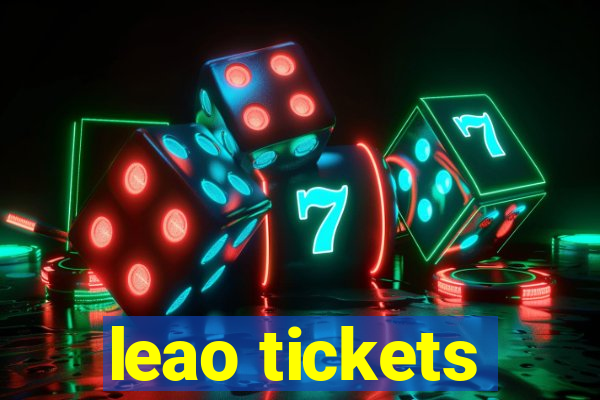 leao tickets