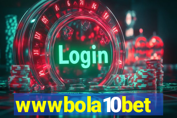 wwwbola10bet