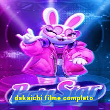 dakaichi filme completo