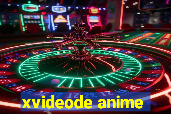 xvideode anime