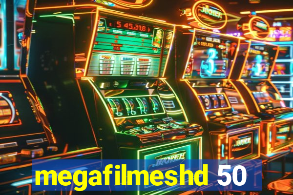 megafilmeshd 50