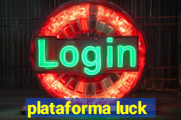 plataforma luck