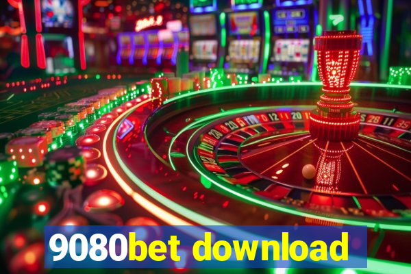 9080bet download