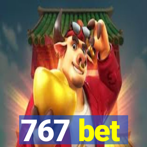 767 bet