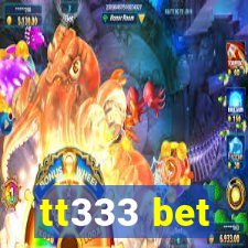 tt333 bet