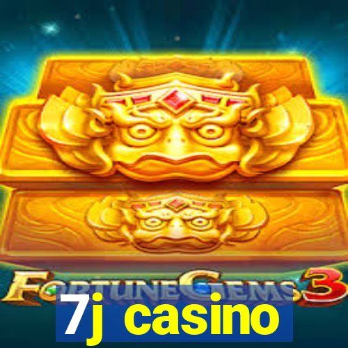 7j casino