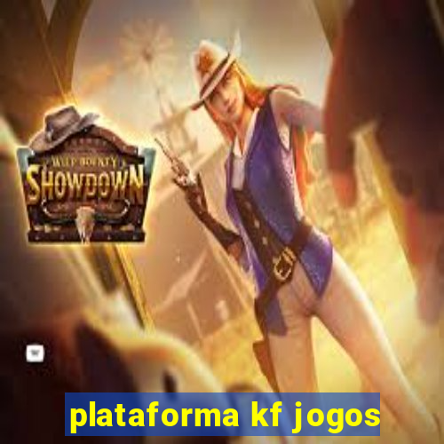 plataforma kf jogos