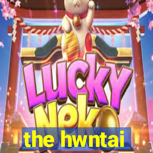 the hwntai