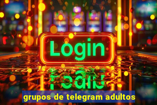 grupos de telegram adultos