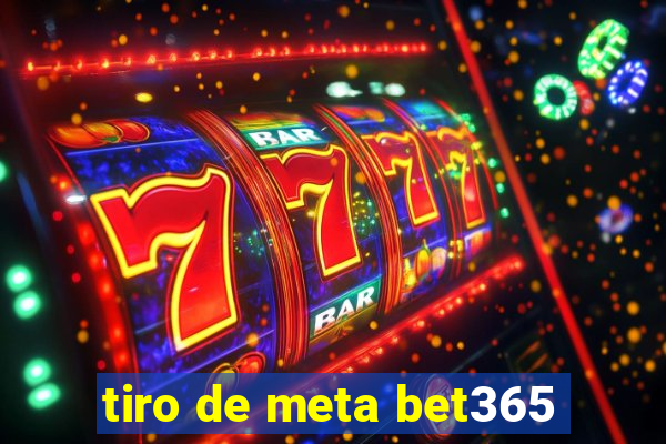 tiro de meta bet365