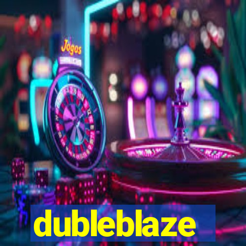 dubleblaze