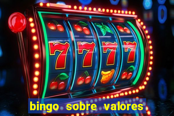 bingo sobre valores para imprimir