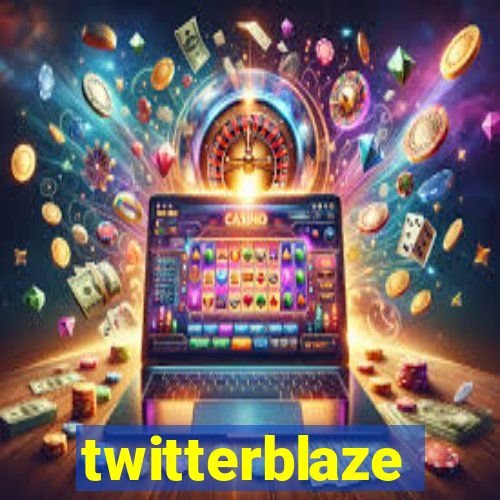 twitterblaze