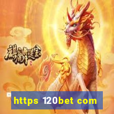 https 120bet com