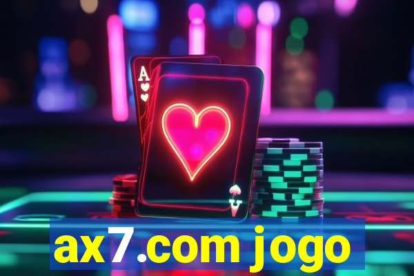 ax7.com jogo