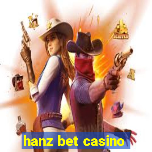 hanz bet casino