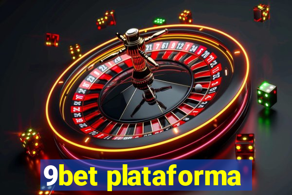 9bet plataforma