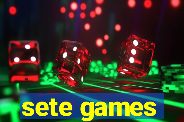 sete games