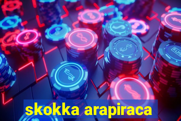 skokka arapiraca