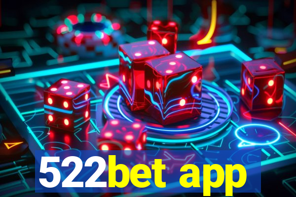 522bet app