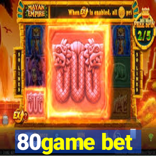 80game bet