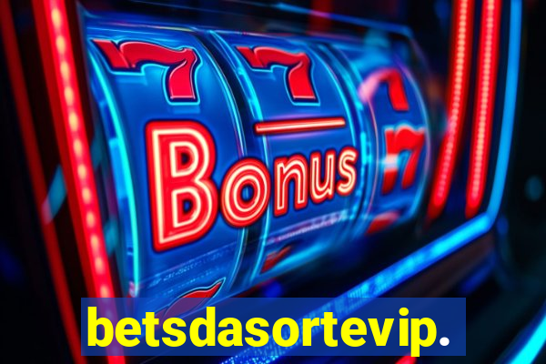 betsdasortevip.com