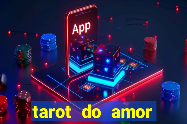 tarot do amor estrela guia o que dizem as cartas