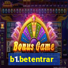 b1.betentrar