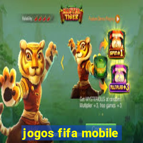 jogos fifa mobile