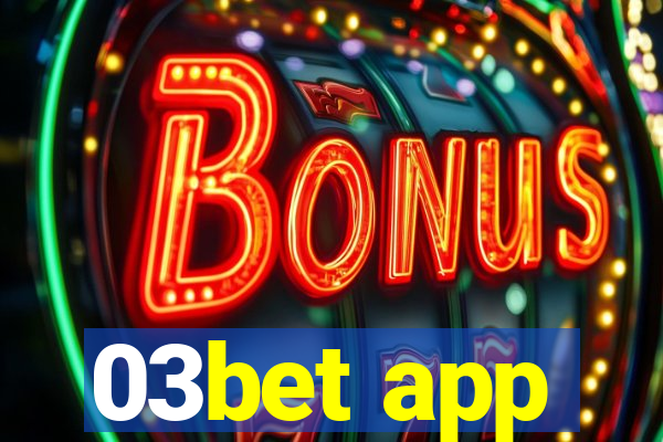 03bet app