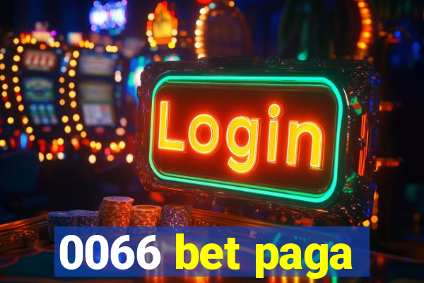 0066 bet paga